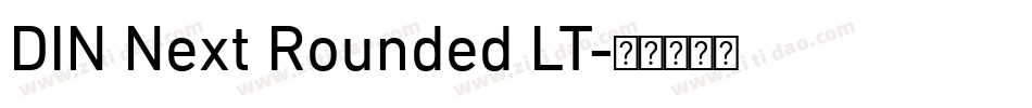 DIN Next Rounded LT字体转换